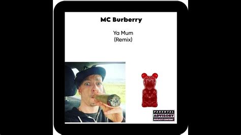 ya mum mc burberry|mc burberry your mum.